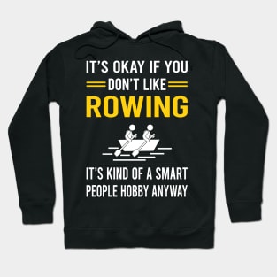 Smart People Hobby Rowing Row Rower Hoodie